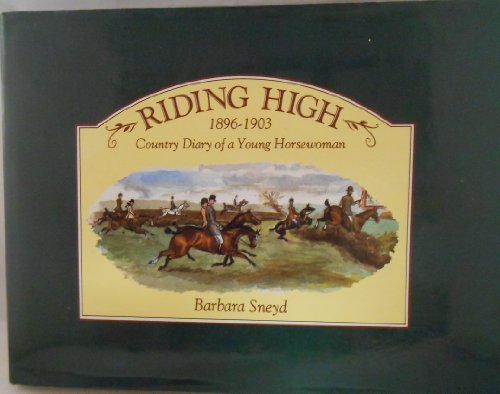 Beispielbild fr Riding High 1896-1903 Scenes from a Lakeland Childhood zum Verkauf von AwesomeBooks