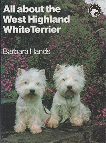 Stock image for All about the West Highland White Terrier for sale by Better World Books