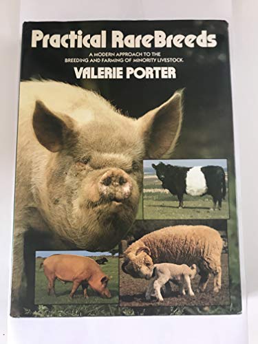 Beispielbild fr Practical Rare Breeds (Land & livestock library) zum Verkauf von WorldofBooks