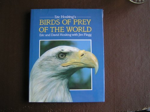 Stock image for Eric Hosking's Birds of Prey of the World for sale by AwesomeBooks