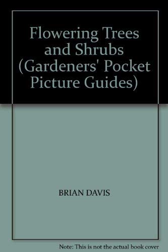 Stock image for Flowering Trees And Shrubs (Gardeners' pocket picture guides) for sale by WorldofBooks