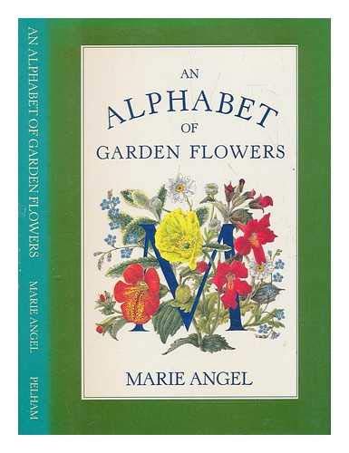 Stock image for An Alphabet of Garden Flowers for sale by WorldofBooks