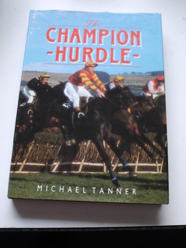 Stock image for The Champion Hurdle (Pelham practical sports) for sale by WorldofBooks