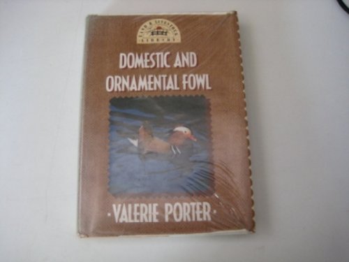 Stock image for Domestic and Ornamental Fowl (Land & Livestock Library) for sale by Books From California