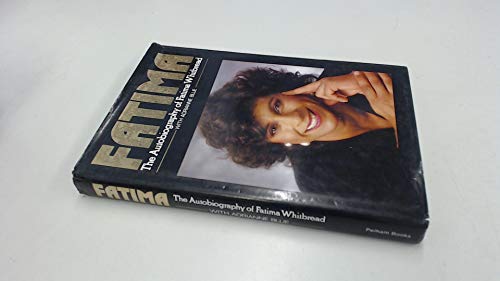 Stock image for Fatima - The Autobiography of Fatima Whitbread for sale by MusicMagpie