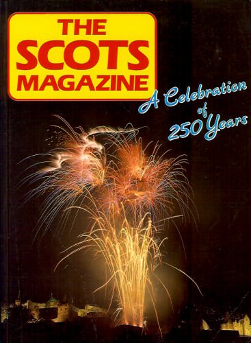 Beispielbild fr The Scots Magazine: A Celebration of 250 Years zum Verkauf von WorldofBooks