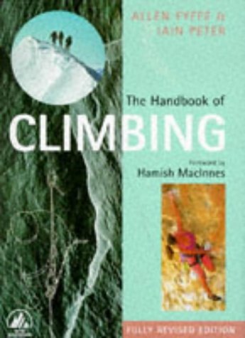 Imagen de archivo de The Handbook of Climbing: Fully Revised Edition a la venta por SecondSale