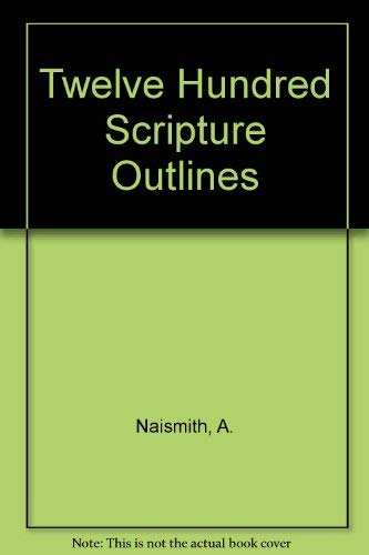 Stock image for Twelve Hundred Scripture Outlines for sale by WorldofBooks