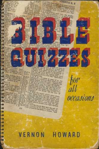 Bible Quizzes for All Occasions (9780720800197) by Howard, Vernon