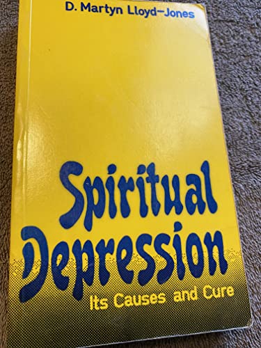 Beispielbild fr Spiritual Depression: Its Causes and Cure zum Verkauf von WorldofBooks