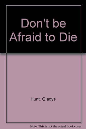 9780720803662: Don't be Afraid to Die