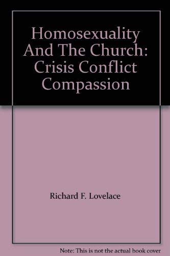 Homosexuality And The Church Lovelace Richard L 9780720804386 Abebooks