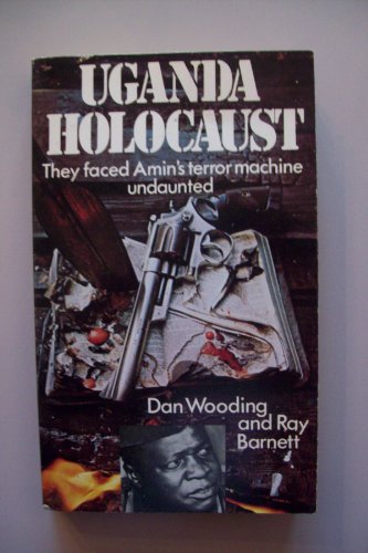 Beispielbild fr Uganda Holocaust zum Verkauf von Anybook.com