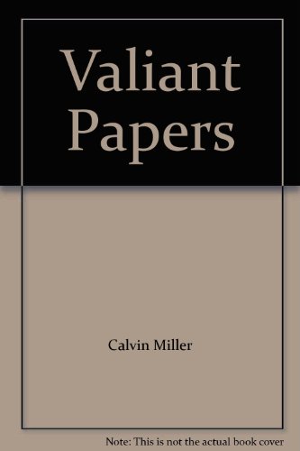 Valiant Papers (9780720805406) by Calvin Miller