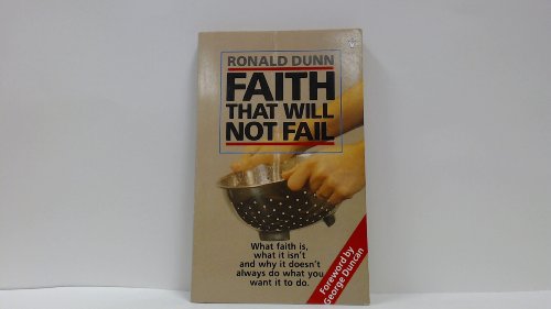 Beispielbild fr Faith That Will Not Fail zum Verkauf von WorldofBooks