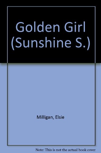 Imagen de archivo de Golden Girl (Sunshine) a la venta por ThriftBooks-Atlanta