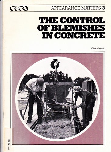 Appearance Matters: The Control of Blemishes in Concrete (9780721012476) by Monks, W.