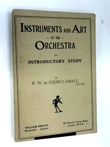 9780721102399: Instruments and Art of the Orchestra