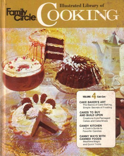 Beispielbild fr Family Circle Illustrated Library of Cooking Volume Volume 4: Cak-Can zum Verkauf von Better World Books
