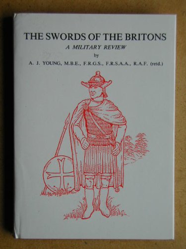 THE SWORDS OF THE BRITONS A Military Review