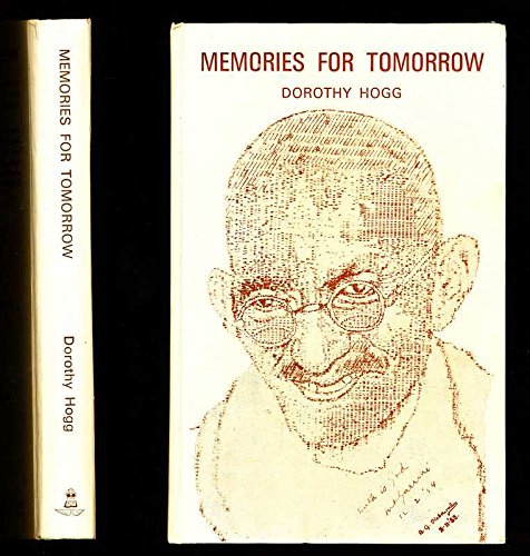 Stock image for Memories for Tomorrow: Life of Gandhi for sale by WorldofBooks