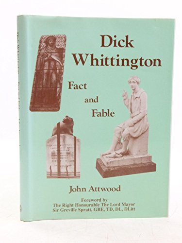 Beispielbild fr Dick Whittington: Fact and Fable zum Verkauf von WorldofBooks