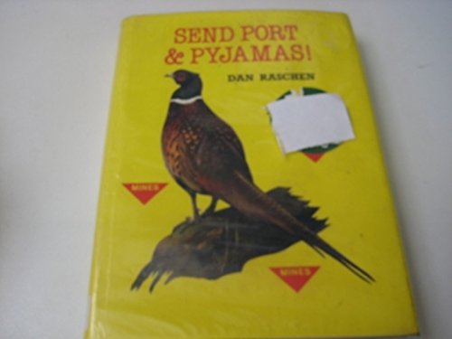 Beispielbild fr Send Port and Pyjamas zum Verkauf von WorldofBooks