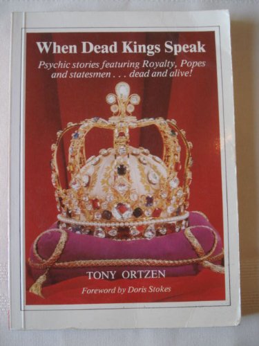 Imagen de archivo de When Dead Kings Speak a la venta por Leigh Gallery Books