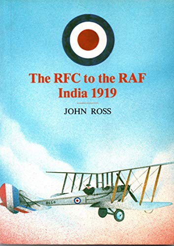 9780721207926: Royal Flying Corps to the R.A.F., India, 1919