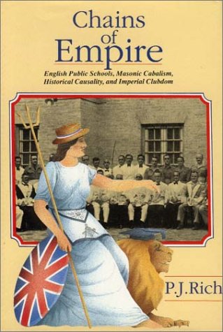 9780721208060: Chains of Empire: English Public Schools, Masonic Cabalism, Historical Causality and Imperial Clubdom