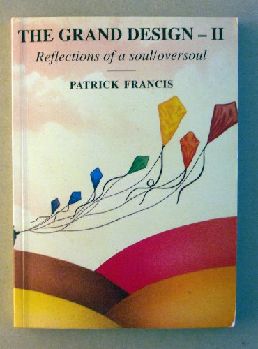 Beispielbild fr The Grand Design: v. 2: Reflections of a Soul/Oversoul (The Grand Design: Reflections of a Soul/Oversoul) zum Verkauf von Reuseabook