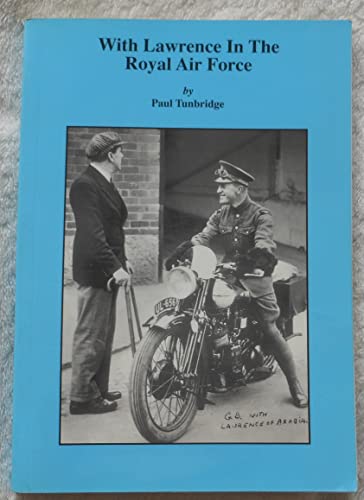 Beispielbild fr With Lawrence in the Royal Air Force zum Verkauf von Reuseabook