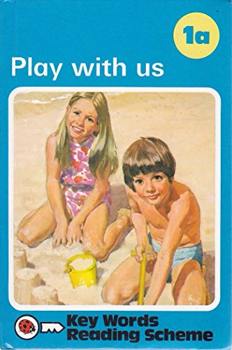 Immagine dell'editore per Key Words: Play With Us, 1a (The Ladybird Key Words Reading Scheme) venduto da Reuseabook