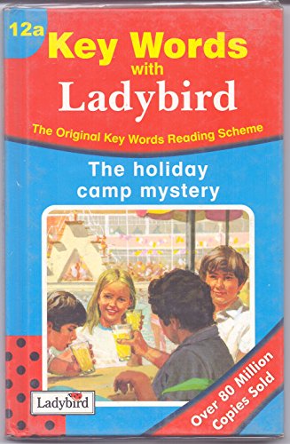 The Ladybird Key Words Reading Scheme Book 12a The Holiday Camp Mystery
