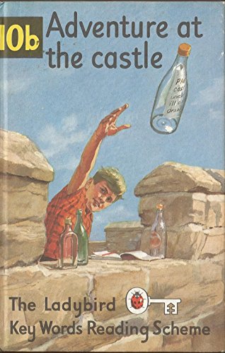 Stock image for Adventure at the Castle (Ladybird Key Words Reading Scheme 10b) for sale by AwesomeBooks