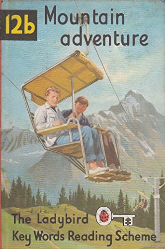 Stock image for Mountain Adventure (Ladybird Key Words Reading Scheme) (No.12) for sale by Wonder Book