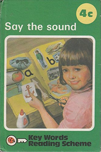 Immagine dell'editore per Say the Sound: Series C, No.4 (4c) Key Words Reading Scheme venduto da Goldstone Books