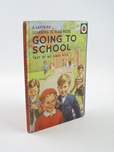 Stock image for Going to School (A Ladybird Book Series 563) for sale by ThriftBooks-Dallas