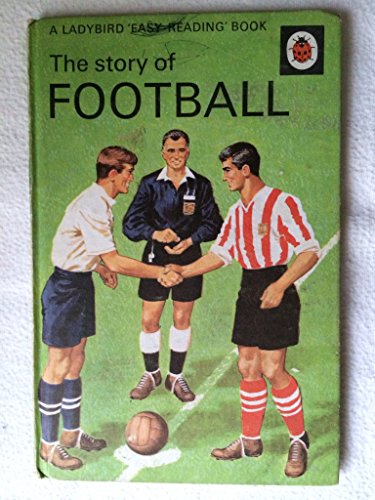 Stock image for The Story of Football (Ladybird Easy Reading Series 606C, No. 2) for sale by WorldofBooks