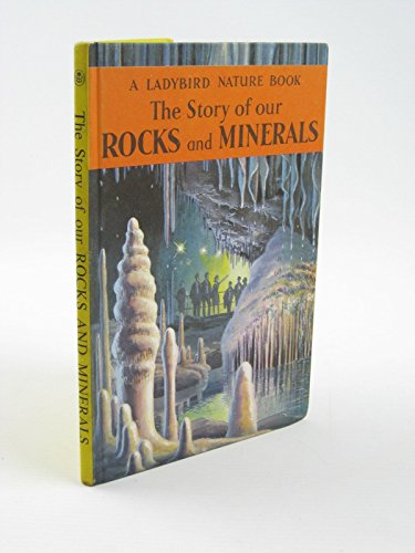 Beispielbild fr Story of Our Rocks and Minerals zum Verkauf von Better World Books: West
