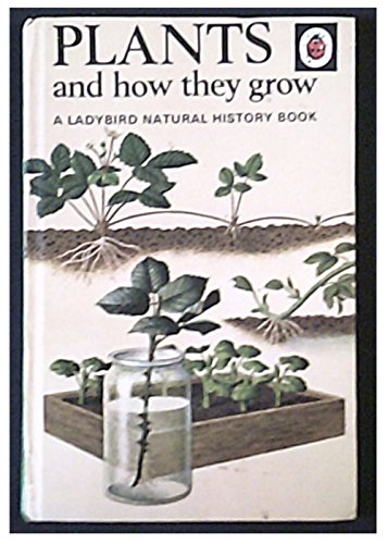 Beispielbild fr Plants And How They Grow (A Ladybird Book) zum Verkauf von Goldstone Books