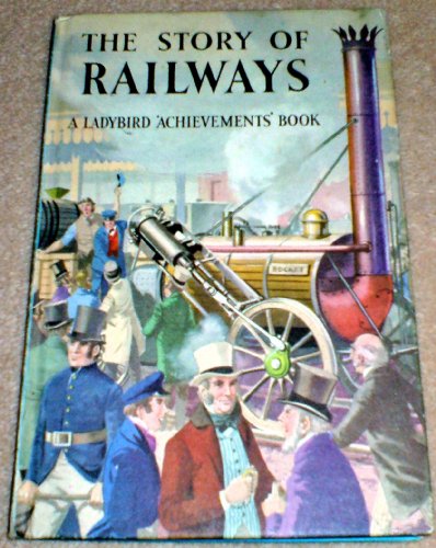 Stock image for The Story of Railways (A Ladybird Achievements Book) for sale by HPB-Diamond