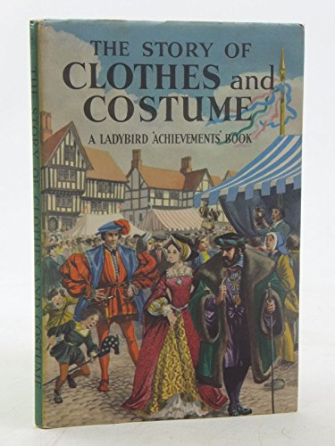 9780721401379: Clothes and Costume (A Ladybird Achievements Book)