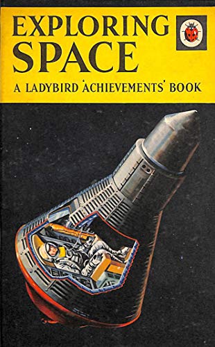 Stock image for Exploring Space (A Ladybird Achievements Book) for sale by Goldstone Books