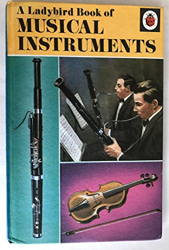 Stock image for A Ladybird Book of Musical Instruments (History of the Arts) for sale by Front Cover Books