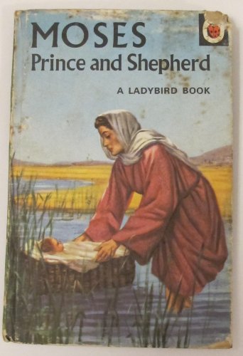 Imagen de archivo de Moses, Prince and Shepherd a la venta por Better World Books