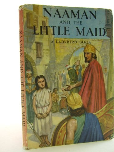 Beispielbild fr Naaman and the Little Maid zum Verkauf von WorldofBooks
