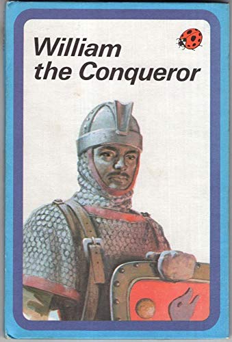 Stock image for William the Conqueror (Adventure from History) for sale by WorldofBooks