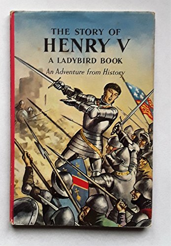 Beispielbild für The Story of Henry V (A Ladybird Series 561 An Adventure from History) zum Verkauf von medimops