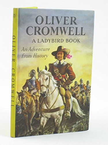 Stock image for Oliver Cromwell (Adventure from History) for sale by WorldofBooks